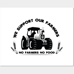 We Support Our Farmers Posters and Art